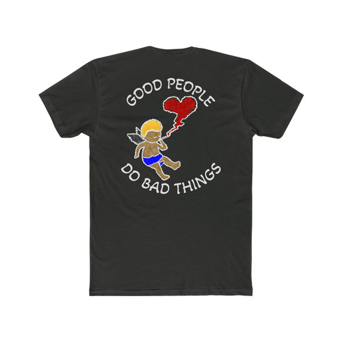 Good People Do Bad Things-Gray