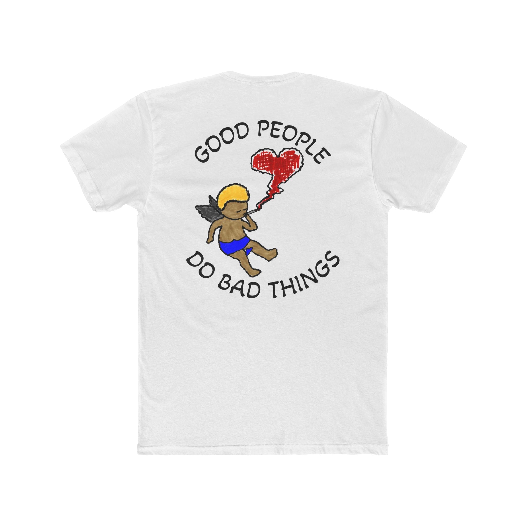 Good People Do Bad Things-White